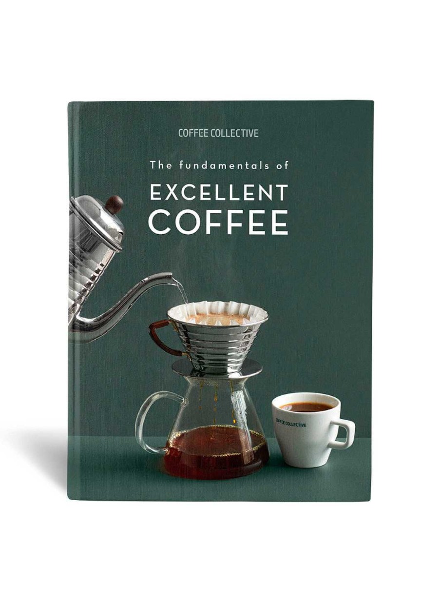 Coffee Tools Coffee Collective | The Fundamentals Of Excellent Coffee