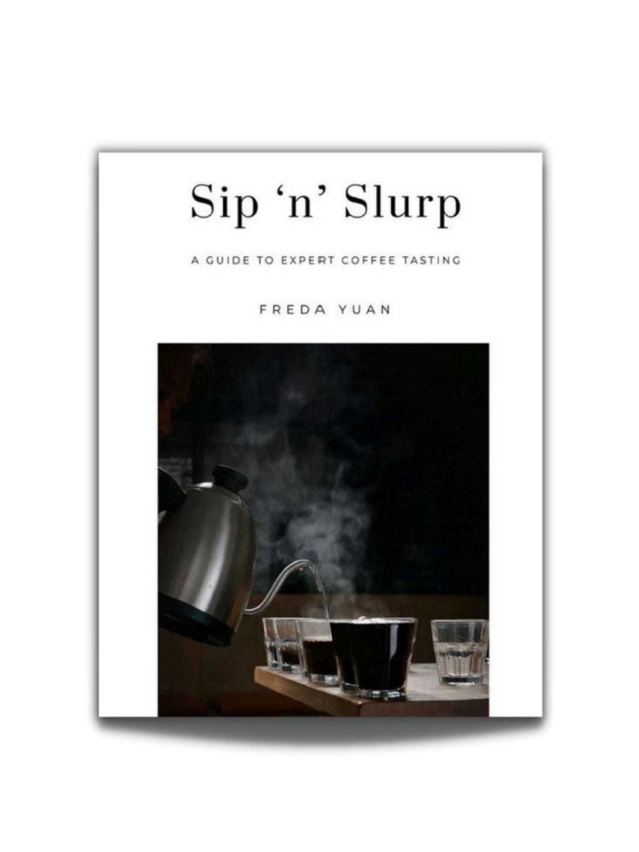 Coffee Tools Freda Yuan | Sip 'N' Slurp - A Guide To Expert Coffee Tasting